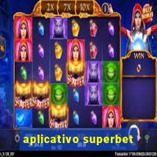 aplicativo superbet